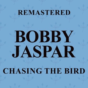 Chasing the Bird (Remastered) - EP