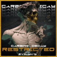 Restricted - Single - CARBON DECAY