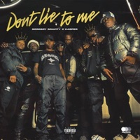 Don't Lie To Me - Single - Goodboy Gravity & KASPER