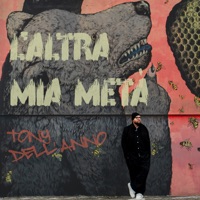 L'Altra Mia Metà - Single - Tony Dell'Anno