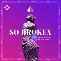 So Broken - Single - Kevin Moffat & Eileen Jaime