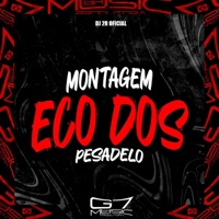 Montagem Eco dos Pesadelo - Single - Dj 2r Oficial