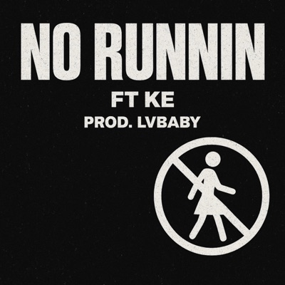 No Runnin - Single