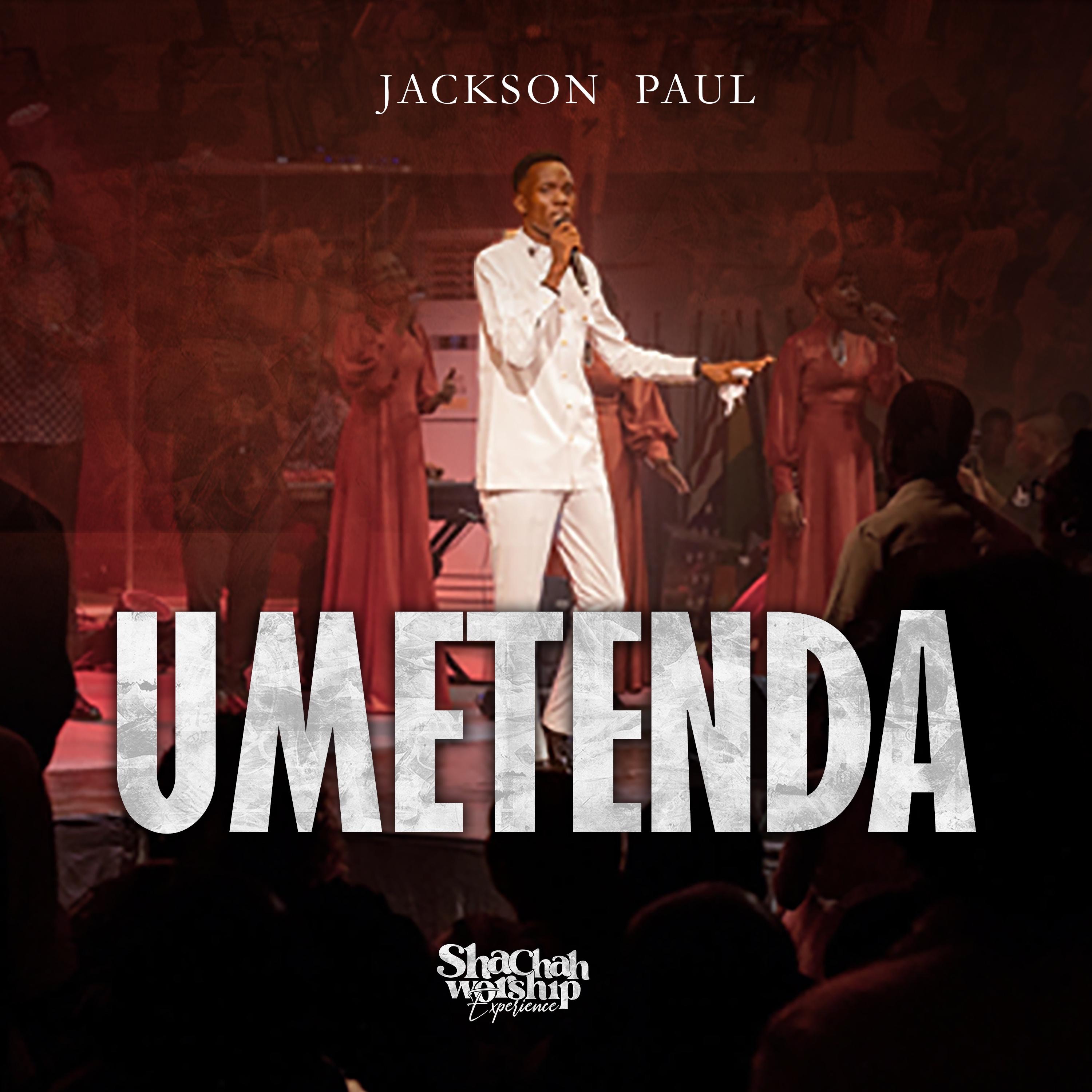 Jackson Paul - Umetenda - Jackson Paul (Official Live Video)