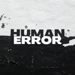 Human Error - Single