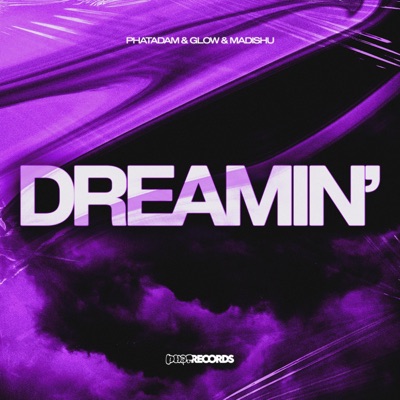 Dreamin' (feat. Madishu) - Single