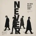 we were never really gone
