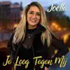 je loog tegen mij