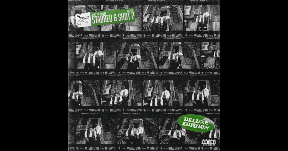 STABBED & SHOT 2 (Deluxe Edition) - Album by Benny the