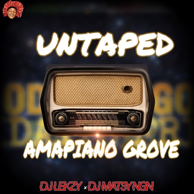 Untaped Amapiano Grove (feat. MAT3Y NGN) - Single