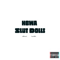 Slut Dolls (Asian Doll & Cuban Doll Diss) - Single - GodBlessDaScammerz & HBWA