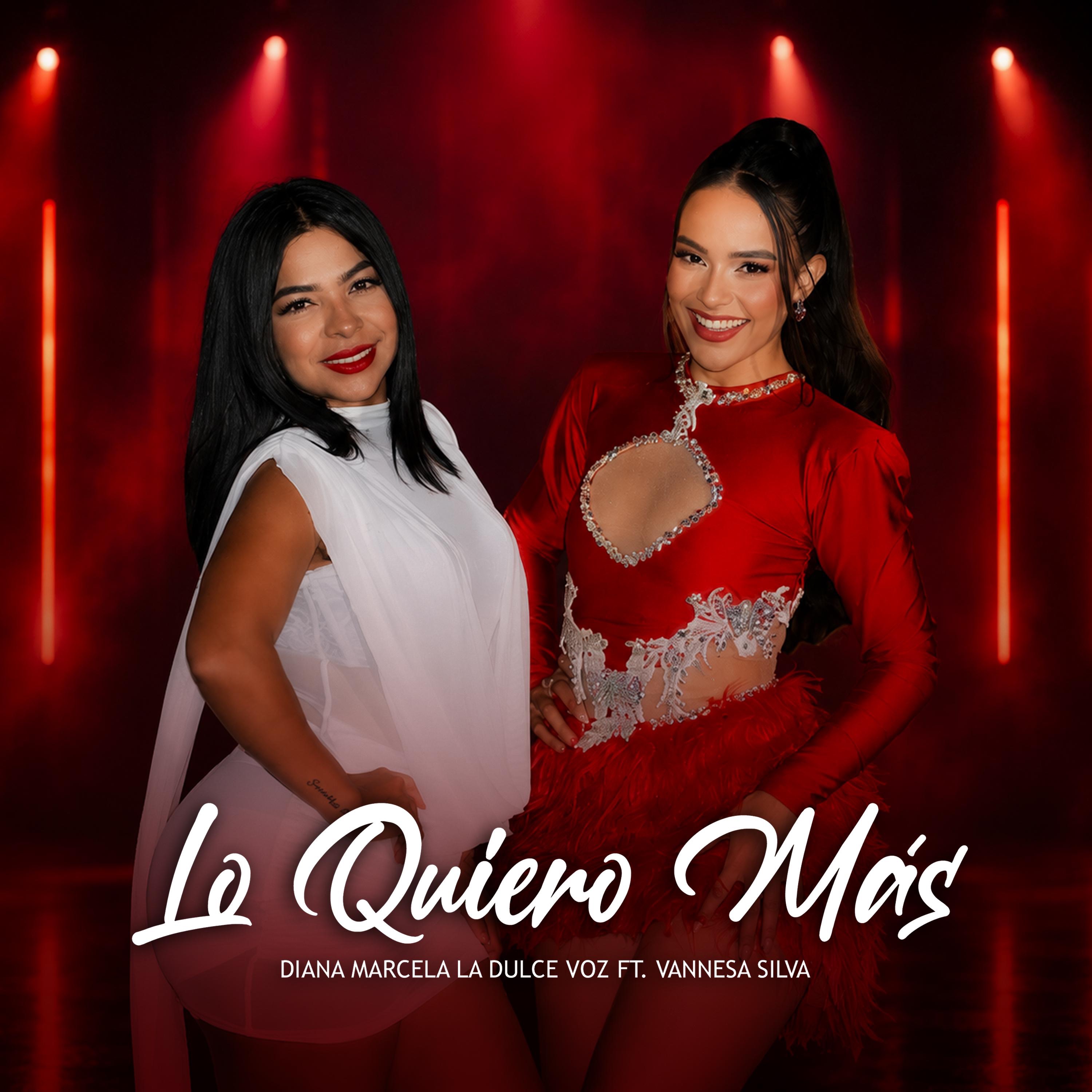 Lo Quiero Más (feat. Diana Marcela LA DULCE VOZ) - Single