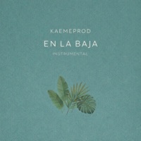 En la baja - Single - Kaemeprod