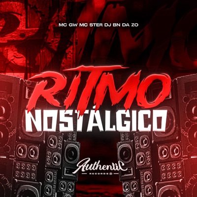 Ritmo Nostálgico (feat. MC GW & Mc Ster) - Single