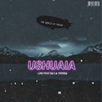Ushuaia (feat. Vodiii) - Single - Tussi