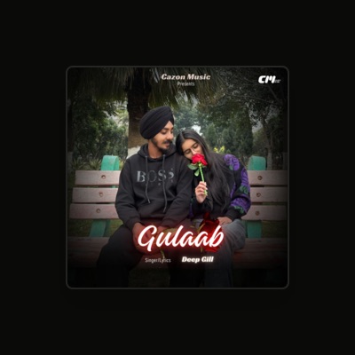 Listen to Deep Gill, watch music videos, read bio, see tour dates & more!