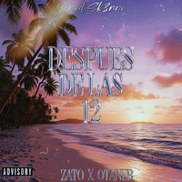 DESPUÉS DE LAS 12 - Single - El_Zato