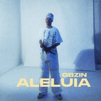 Aleluia - Single - Gbzin