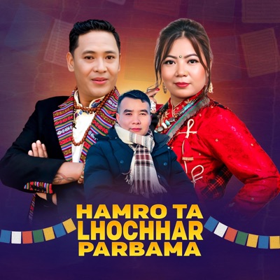 Hamro Ta Lhochhar Parbama (feat. Laxmi Syangtan) - Single