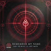Remember My Name (feat. B. Andy Smith) - Single - Lady Vee Music