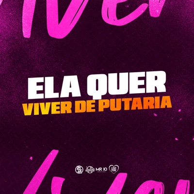 Ela Quer Viver de Putaria (feat. Yuri Redicopa) - Single