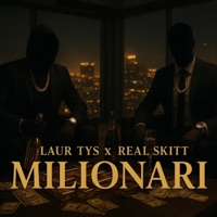 Milionari (feat. Real Skitt) - Single - Laur Tys