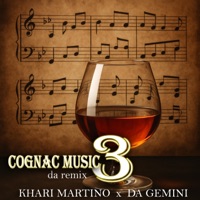 Cognac Music 3 (remastered) (feat. Da Gemini) [Da Remix] - Single - Khari Martino
