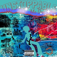 Unstoppable - Mo dee