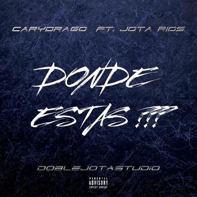 DONDE ESTAS (Carydrago Remix) - Single