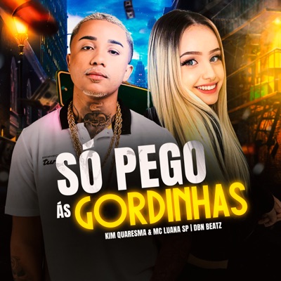 Só Pego as Gordinhas - Single