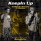 Keepin Up (feat. Robtwo) - GOTBANDZ SANTANA lyrics