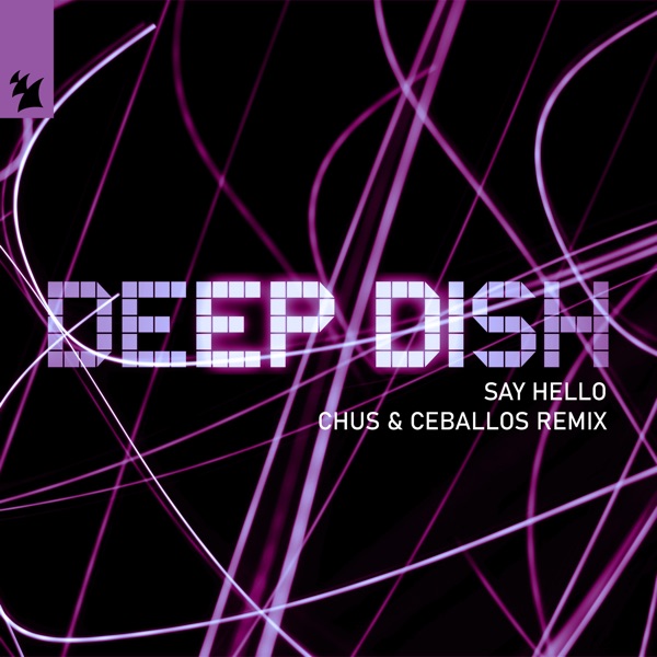 Say Hello (Chus & Ceballos Remix) - Single