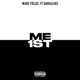 ME 1ST feat DaRealKee Single