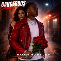 Dangerous Game - Single - Sam Di Hustler