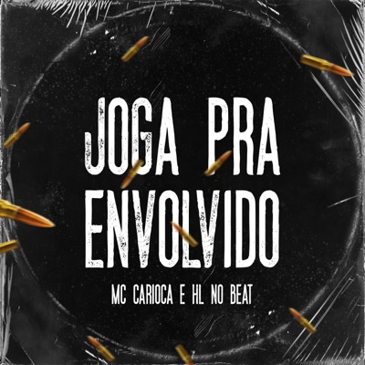 Joga Pra Envolvido - Single