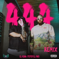 444 Remix (feat. Totoy El Frio) - Single - El Kenn