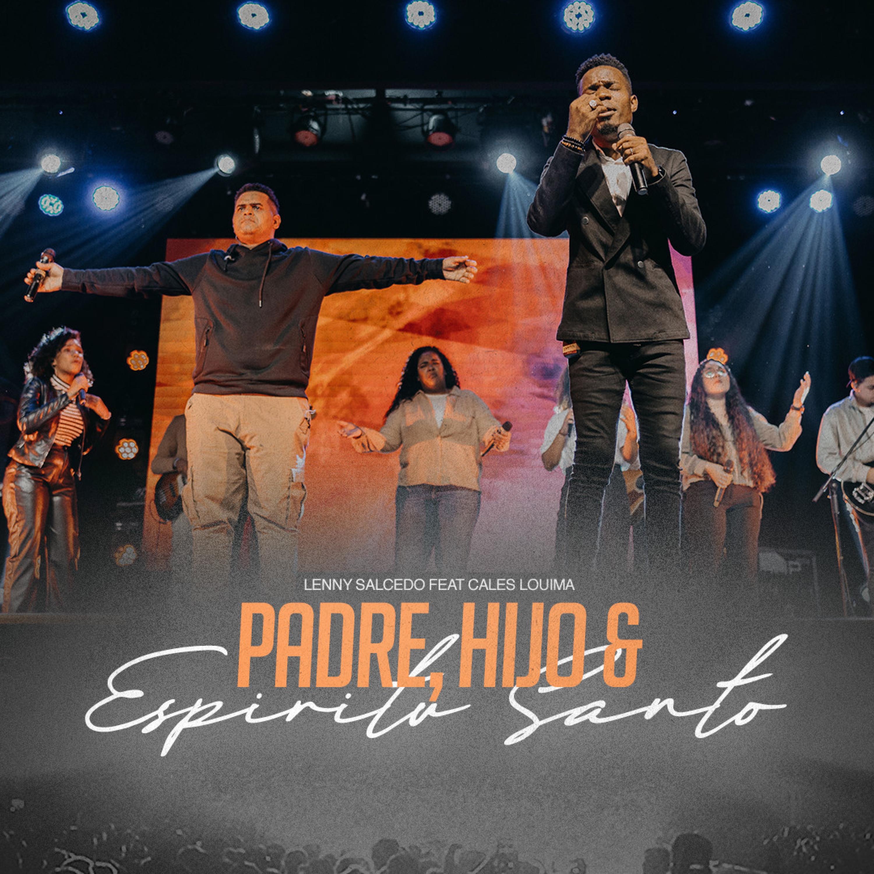 Padre Hijo y Espíritu Santo (feat. Cales Louima) - Single