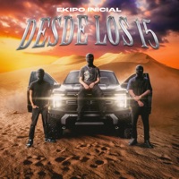 Desde Los 15 - Single - Ekipo Inicial
