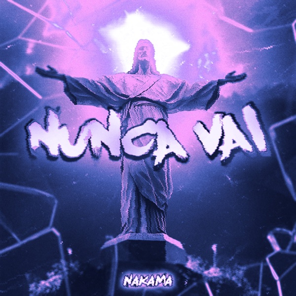 Nunca Vai - EP