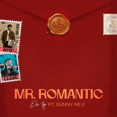 Mr Romantic (feat. Sunny Neji) - Single