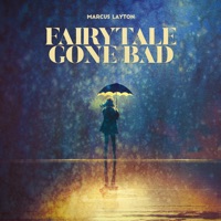Fairytale Gone Bad - Single - Marcus Layton