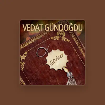 Listen to Vedat Gündoğdu, watch music videos, read bio, see tour dates & more!