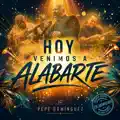  - Venimos a alabarte