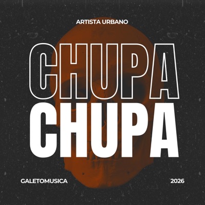 CHUPA - Single