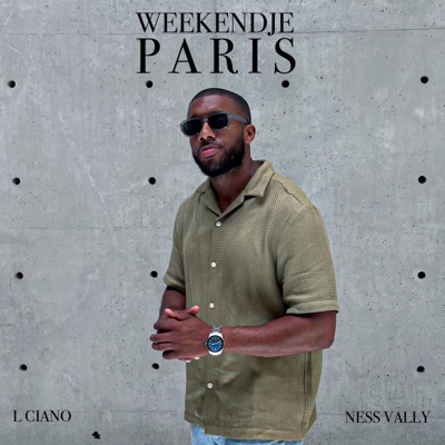 Weekendje Paris (feat. Ness Vally) - Single