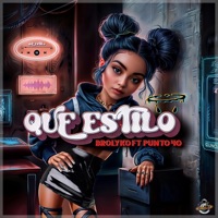 Que estilo (feat. Punto40) - Single - brolyko