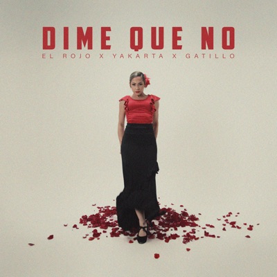 Dime Que No - Single