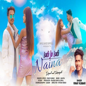 Ladi Jo Ladi Naina