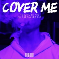 Cover Me (feat. Nicodamacc) - Single - S3tiv4