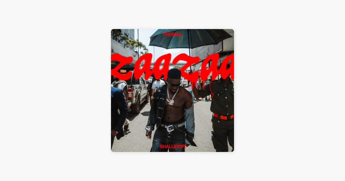 ZAAZAA (feat. Shallipopi) - Frenna